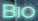 Bio